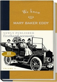 We Knew Mary Baker Eddy, Expanded Edition, Volume II - book cover image